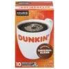 Dunkin' K-Cup Pods Medium Roast Original Blend Coffee 10 Ea -Snack Shop 69460f508c2570c298fc0755c2e1c810